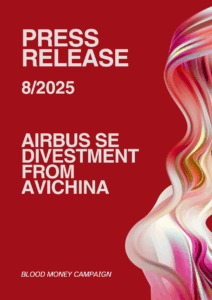 PRESS RELEASE — A Strong Welcome to AIRBUS SE, the European Aerospace Company, for Divesting from AviChina, China’s State-Owned Company, Military Aircraft Manufacturer